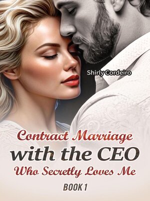 cover image of Contract Marriage with the CEO Who Secretly Loves Me 1